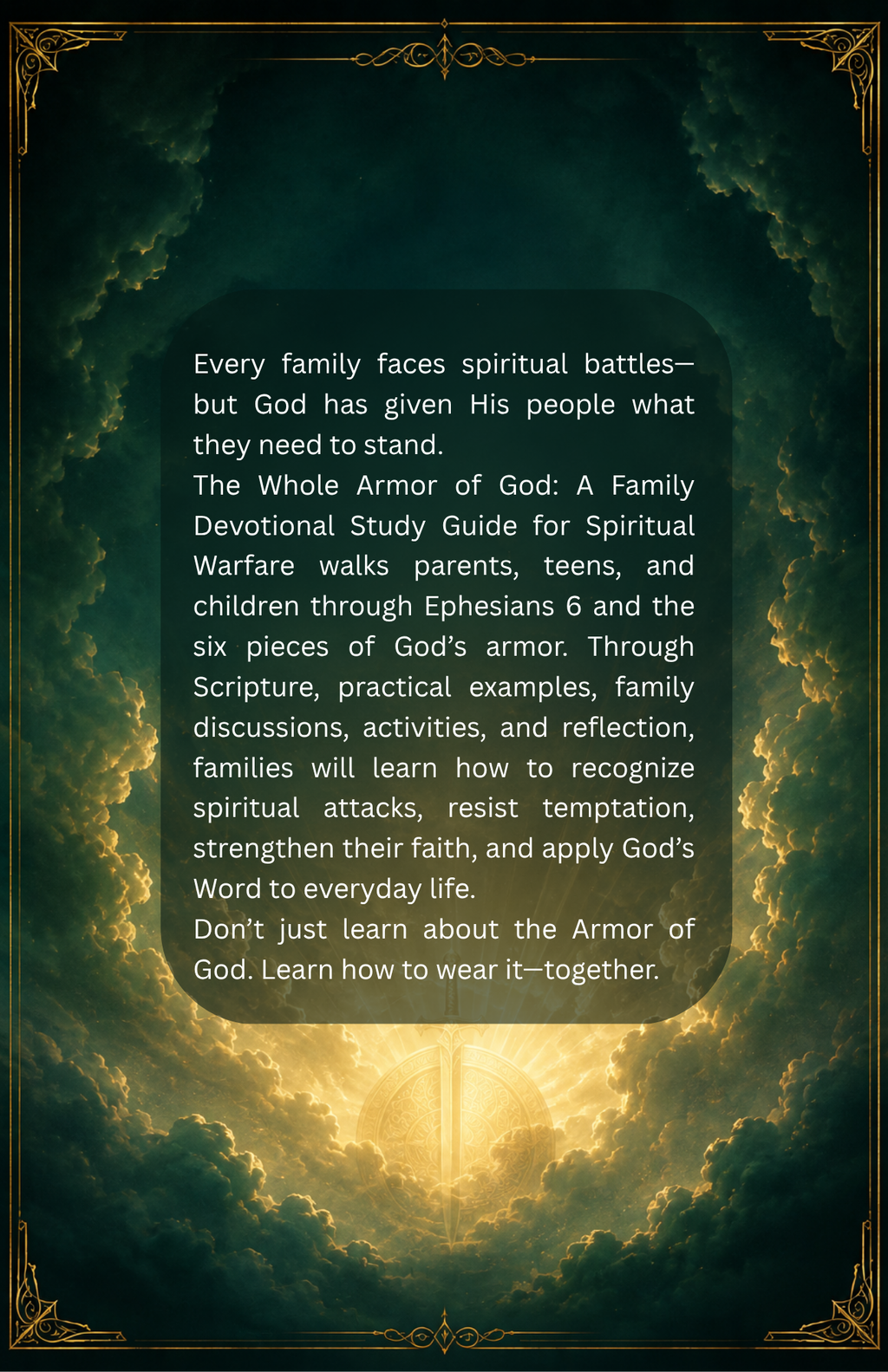The Whole Armor of God: A Family Devotional Study Guide for Spiritual Warfare